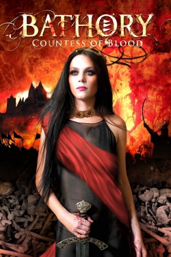 Watch Bathory: Countess of Blood (2008) Online FREE