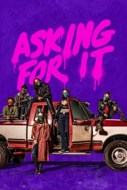 Watch Asking For It (2022) Online FREE