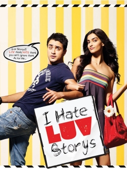 Watch I Hate Luv Storys (2010) Online FREE