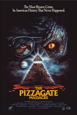 Watch The Pizzagate Massacre (2020) Online FREE