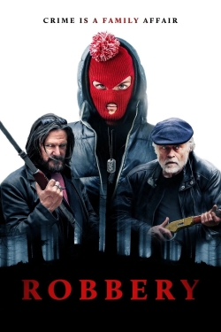 Watch Robbery (2018) Online FREE
