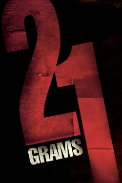 Watch 21 Grams (2003) Online FREE