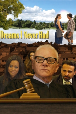 Watch Dreams I Never Had (2018) Online FREE