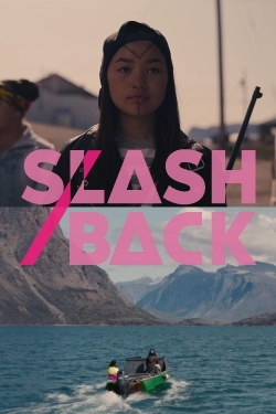 Watch Slash/Back (2022) Online FREE