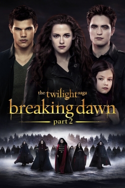 Watch The Twilight Saga: Breaking Dawn - Part 2 (2012) Online FREE