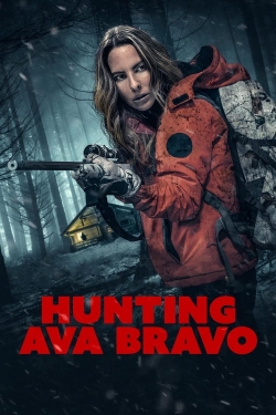 Watch Hunting Ava Bravo (2022) Online FREE