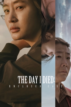 Watch The Day I Died: Unclosed Case (2020) Online FREE