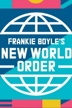 Watch Frankie Boyle's New World Order (2017) Online FREE