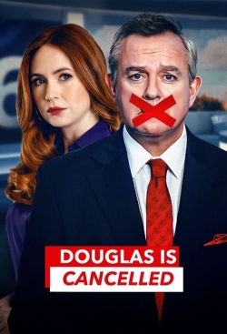Watch Douglas is Cancelled (2024) Online FREE