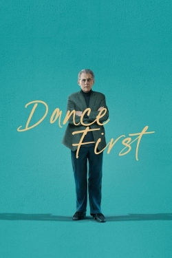 Watch Dance First (2023) Online FREE