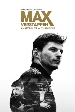 Watch Max Verstappen: Anatomy of a Champion (2023) Online FREE
