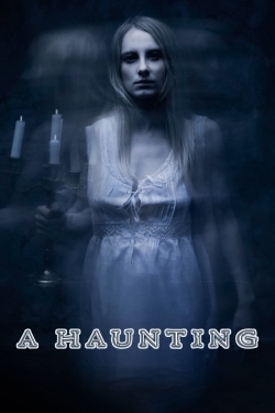 Watch A Haunting (2005) Online FREE