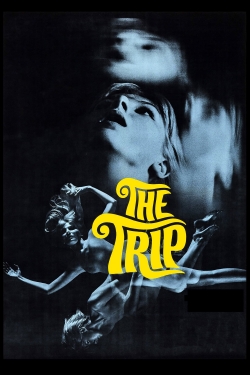 Watch The Trip (1967) Online FREE