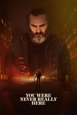 Watch You Were Never Really Here (2017) Online FREE