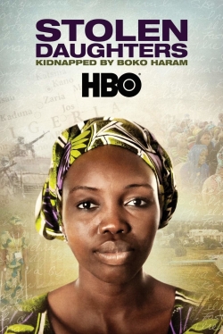 Watch Stolen Daughters: Kidnapped By Boko Haram (2018) Online FREE