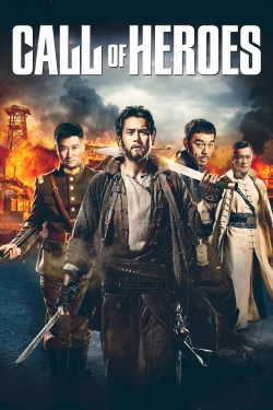 Watch Call of Heroes (2016) Online FREE