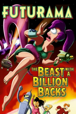 Watch Futurama: The Beast with a Billion Backs (2008) Online FREE