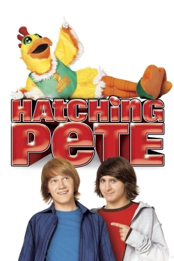 Watch Hatching Pete (2009) Online FREE
