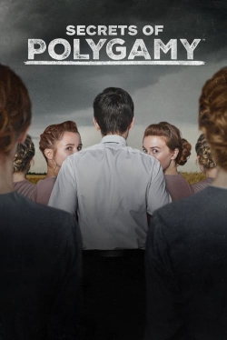 Watch Secrets of Polygamy (2024) Online FREE
