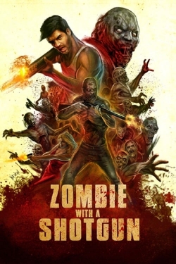 Watch Zombie with a Shotgun (2019) Online FREE