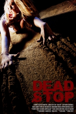 Watch Dead Stop (2011) Online FREE
