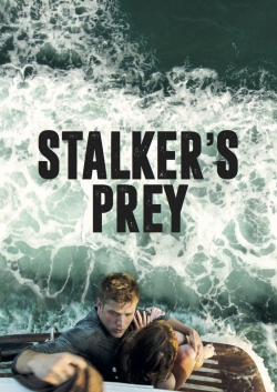 Watch Stalker's Prey (2017) Online FREE