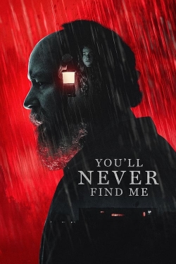 Watch You'll Never Find Me (2024) Online FREE