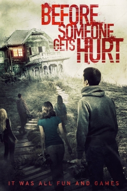 Watch Before Someone Gets Hurt (2018) Online FREE