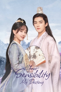 Watch Your Sensibility My Destiny (2021) Online FREE