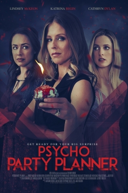 Watch Psycho Party Planner (2020) Online FREE