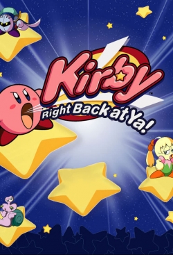 Watch Kirby: Right Back at Ya! (2002) Online FREE