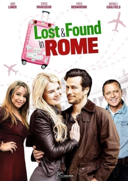 Watch Lost & Found in Rome (2021) Online FREE
