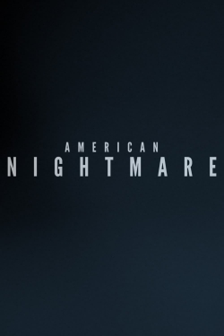 Watch American Nightmare (2019) Online FREE