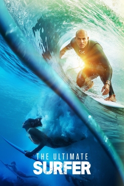 Watch The Ultimate Surfer (2021) Online FREE