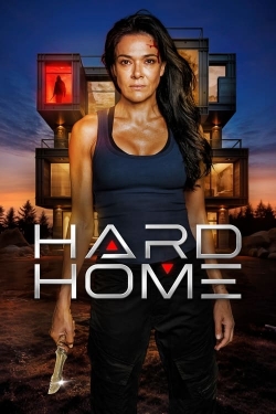 Watch Hard Home (2024) Online FREE