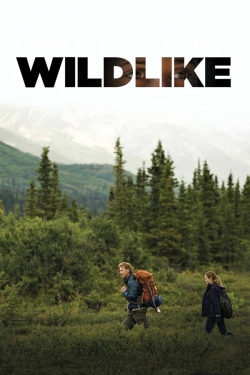 Watch Wildlike (2014) Online FREE