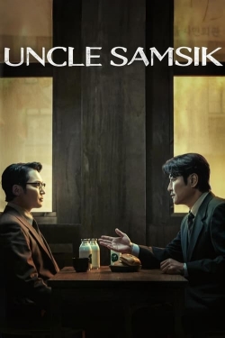 Watch Uncle Samsik (2024) Online FREE