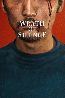 Watch Wrath of Silence (2017) Online FREE