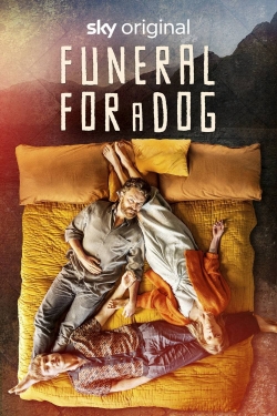 Watch Funeral for a Dog (2022) Online FREE