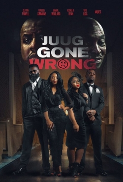 Watch Juug Gone Wrong (2019) Online FREE