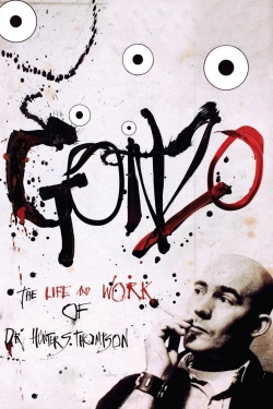 Watch Gonzo: The Life and Work of Dr. Hunter S. Thompson (2008) Online FREE