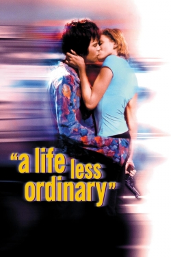 Watch A Life Less Ordinary (1997) Online FREE