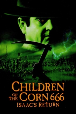 Watch Children of the Corn 666: Isaac's Return (1999) Online FREE