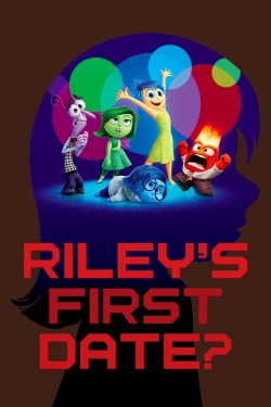 Watch Riley's First Date? (2015) Online FREE