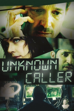 Watch Unknown Caller (2014) Online FREE