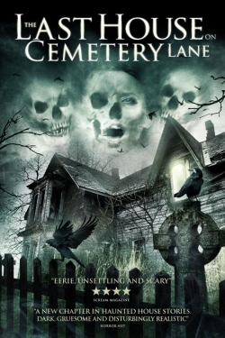 Watch The Last House on Cemetery Lane (2015) Online FREE