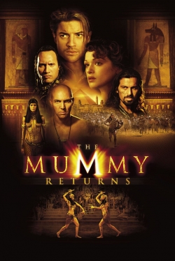 Watch The Mummy Returns (2001) Online FREE