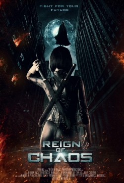 Watch Reign of Chaos (2022) Online FREE