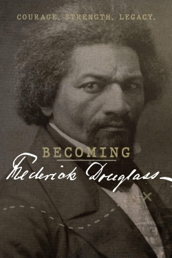 Watch Becoming Frederick Douglass (2022) Online FREE