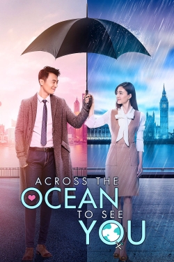 Watch Across the Ocean to See You (2017) Online FREE